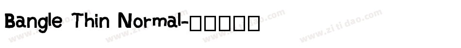 Bangle Thin Normal字体转换